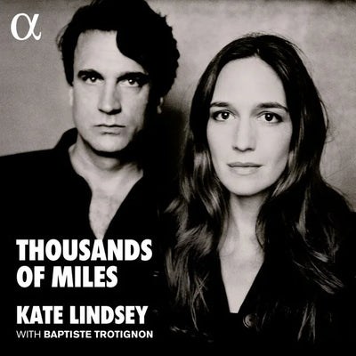 Music print | Kate Lindsey & Baptiste Trotignon - Thousands of Miles