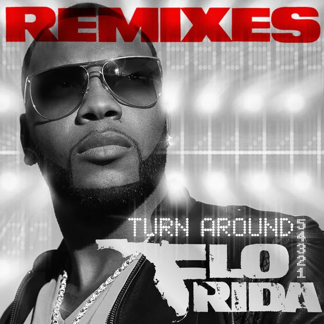 Music print | Flo Rida - Turn Around (5,4,3,2,1) [Remixes] poster connecté