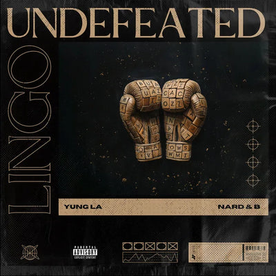 Music print | Yung L.A. & Nard & B - Undefeated Lingo