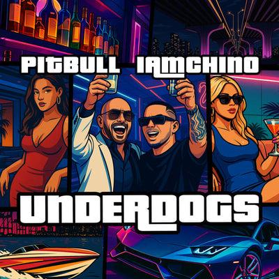 Music print | IAmChino & Pitbull - UNDERDOGS