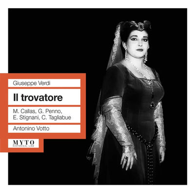 Music print | Giuseppe Verdi & Maria Callas & Gino Penno & Ebe Stignani & Carlo Tagliabue & Antonino Votto & Orchestra Del Teatro Alla Scala, Milano - Verdi: Il trovatore (1953)
