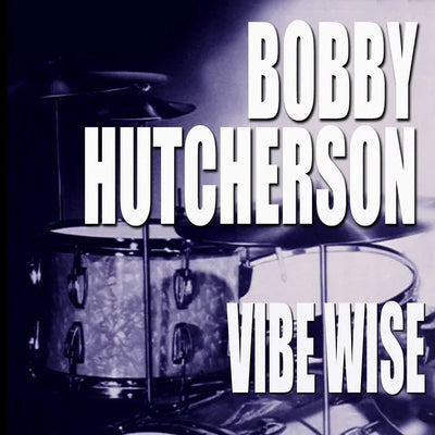 Music print | Bobby Hutcherson - Vibe Wise
