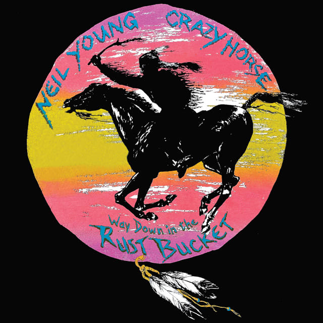 Music print | Neil Young & Crazy Horse - Way Down In The Rust Bucket (Live) poster connecté