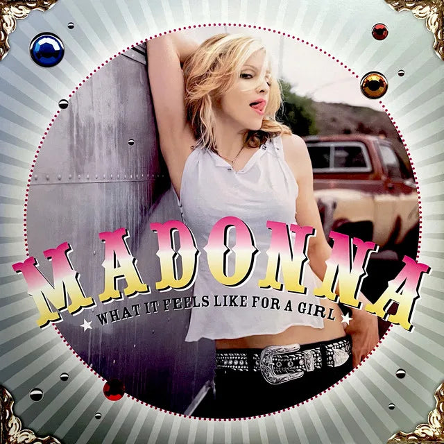 Music print | Madonna - What It Feels Like For A Girl poster connecté