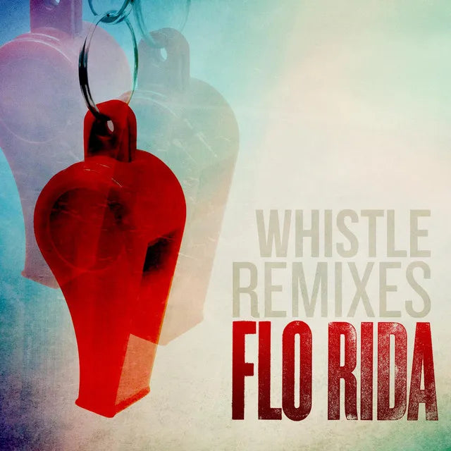 Music print | Flo Rida - Whistle (Remixes) poster connecté