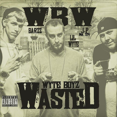 Music print | Lil Wyte & Jp Mr. 724 & Barzz - White Boyz Wasted
