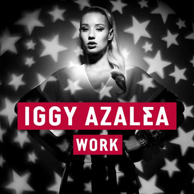 Music print | Iggy Azalea - Work