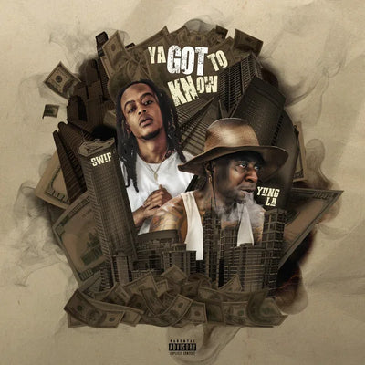 Music print | Yung L.A. & Swif - Ya Got to Know
