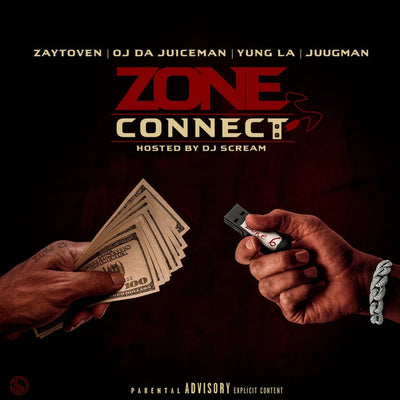 Music print | OJ Da Juiceman & Yung L.A. & Zaytoven - ZONE CONNECT